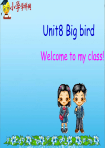 四年级下英语课件-Unit8-big-bird(6)-北师大版(三起)【小学学科网】