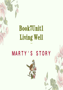 book7unit1Martys-story课文原文+语言点