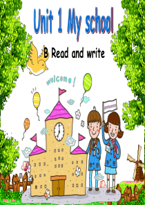 Unit1My-school--B-read-and-write第六课时