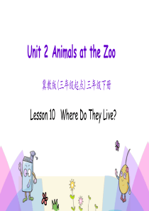 冀教版三年级英语下Lesson-10-Where-do-they-live课件