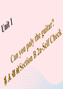 七年级英语下册Unit1Canyouplaytheguitar第五课时SectionB2aSelfC