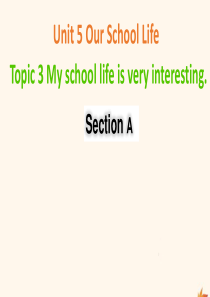 七年级英语下册 Unit 5 Our School Life Topic 3 My school l