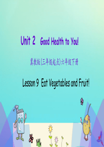 六年级英语下册 Unit 2 Good Health to You Lesson 9 Eat Mor