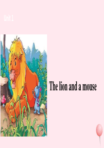 六年级英语下册 Unit 1 The lion and the mouse课件2 （新版）牛津版