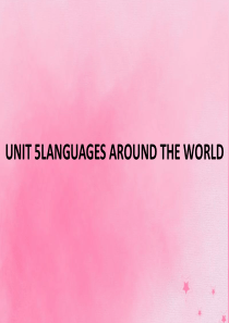 高中英语 Unit 5 languages around the world Section A L