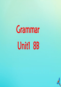 八年级英语下册《Unit 1 Past and Present Grammar》课件 （新版）牛津版