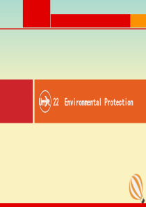 2021版高考英语一轮复习 Unit 22 Environmental Protection课件 北