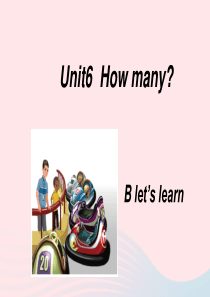 2020春三年级英语下册 Unit 6 How many Part B let’s learn教学课