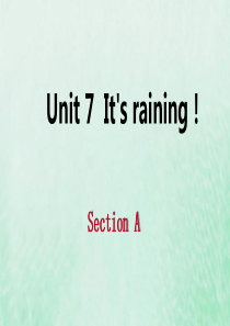 2019年春七年级英语下册 Unit 7 It’s raining Section A课件 （新版）