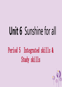 2019年春八年级英语下册 Unit 6 Sunshine for all Period 5 Int