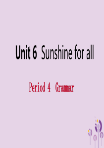 2019年春八年级英语下册 Unit 6 Sunshine for all Period 4 Gra