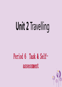 2019年春八年级英语下册 Unit 2 Travelling Period 6 Task & Se