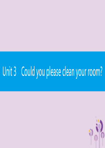 2019春八年级英语下册 Unit 3 Could you please clean your ro