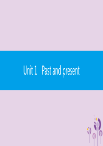 2019春八年级英语下册 Unit 1 Past and present（第3课时）Reading（