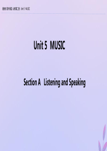 2019-2020学年新教材高中英语 Unit 5 MUSIC Section A Listenin