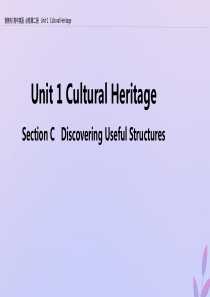 2019-2020学年新教材高中英语 Unit 1 Cultural Heritage Sectio