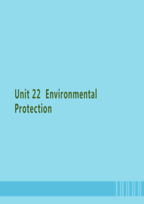 2019-2020学年高中英语 Unit 22 Environmental Protection W