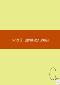 2019-2020学年高中英语 Unit 4 Body language Section Ⅱ— Le