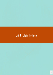 2019-2020学年高中英语 Unit 3 Life in the future Section 