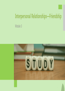 2019-2020学年高中英语 Module 3 Interpersonal Relationshi