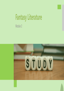 2019-2020学年高中英语 Module 2 Fantasy Literature Period