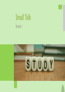 2019-2020学年高中英语 Module 1 Small Talk Period Four课件 