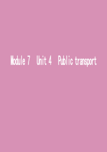 （新课标）2020版高考英语一轮复习 Module 7 Unit 4 Public transpor