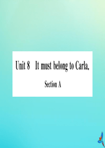 （河南专版）2020秋九年级英语全册 Unit 8 It must belong to Carla 