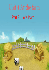 人教版PEP四年级下册英语Unit-4-At-the-farm-Part-B---Lets-lear