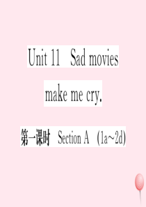 （安徽专版）2019秋九年级英语全册 Unit 11 Sad movies make me cry第