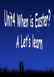 五年级英语下册 Unit4 When is Easter（PartA lets learn）课件 人