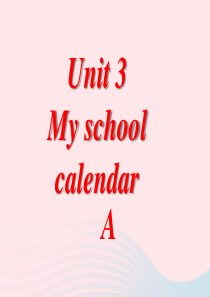 五年级英语下册 Unit3 My school calendar（Part A When is th