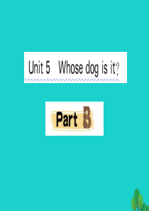 五年级英语下册 Unit 5 Whose dog is it Part B作业课件 人教PEP版