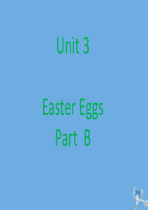 五年级英语下册 Unit 3 Easter Eggs Part B课件1 闽教版（三起）