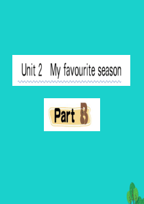 五年级英语下册 Unit 2 My favourite season Part B作业课件 人教PE