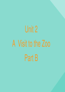 五年级英语下册 Unit 2 A Visit to the Zoo Part B课件1 闽教版（三起