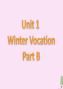 五年级英语下册 Unit 1 Winter Vocation Part B课件1 闽教版（三起）