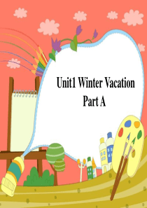 五年级英语下册 Unit 1 Winter Vocation Part A课件3 闽教版（三起）