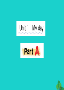 五年级英语下册 Unit 1 My day Part A课堂课件 人教PEP版