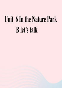 五年级英语上册 Unit6 In a nature park Part B lets talk课件 