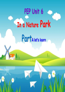 五年级英语上册 Unit6 In a nature park Part A Lets learn课件