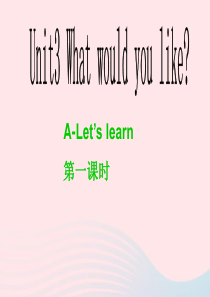 五年级英语上册 Unit3 What would you like Part A Lets lear