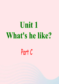 五年级英语上册 Unit1 Whats he like Part C课件 人教PEP