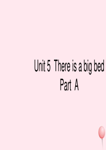 五年级英语上册 Unit 5 There is a big bed Part A习题课件1 人教PE