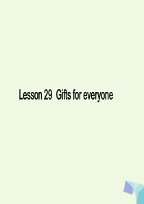 五年级英语上册 Lesson 29 Gifts for Everyone课件1 冀教版（一起）