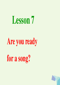 五年级英语上册 Lesson 7 Are You Ready for a Song课件1 冀教版（一