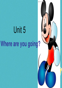 四年级英语下册 Unit 5 Where Are You Going pa课件3 陕旅版