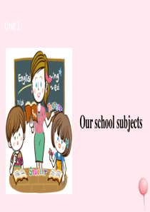 四年级英语下册 Unit 1 Our school subjects课件2 （新版）牛津版