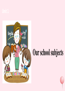 四年级英语下册 Unit 1 Our school subjects课件1 （新版）牛津版