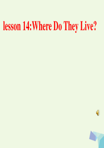 四年级英语上册 Lesson 13 Where Do They Live课件 冀教版（一起）